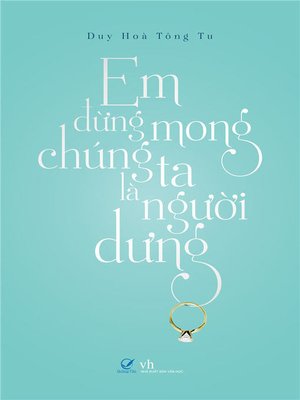 cover image of Truyen ngon tinh--Dung mong chung ta la nguoi dung